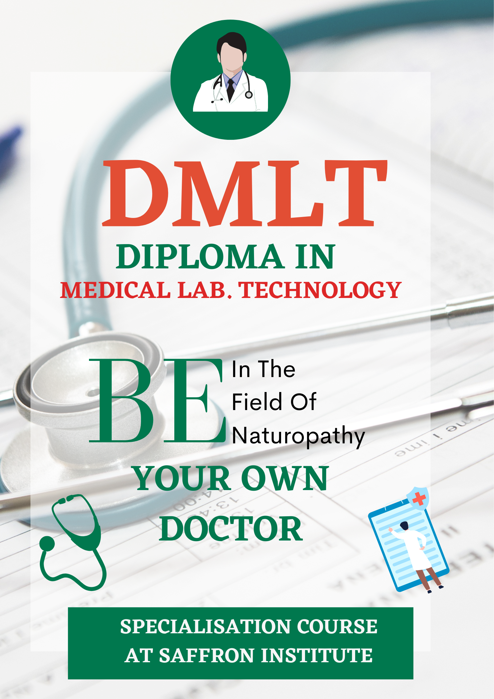 DIPLOMA IN MEDICAL LABORATORY TECHNOLOGY (DMLT)